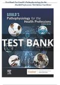 Test Bank For Gould's Pathophysiology for the Health Professions 7th Edition by Karin C. VanMeter; Robert J Hubert | Complete Guide, |Latest Update 2024 | Grade A+