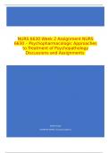 NURS 6630 Week 2 Assignment NURS 6630 – Psychopharmacologic Approaches to Treatment of Psychopathology Discussions and Assignments