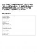 2024 ATI RN PHARMACOLOGY PROCTORED FORM D ACTUAL EXAM 70 QUESTIONS AND CORRECT DETAILED ANSWERS (VERIFIED ANSWERS) |ALREADY GRADED A+