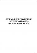 TEST BANK FOR PSYCHOLOGY 13TH EDITION DAVID G. MYERS NATHAN C. DEWALL EDITION DAVID G. MYERS NATHAN C. DEWALL || COMPLETE STUDY GUIDE || GRADE A +. 