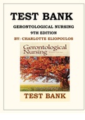 GERONTOLOGICAL NURSING 9TH EDITION TEST BANK BY CHARLOTTE ELIOPOULOS ISBN: 9780060000387 Subject: Medical, Nursing