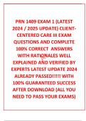  PRN 1409 EXAM 1 (LATEST 2024 / 2025 UPDATE) CLIENT-CENTERED CARE III EXAM QUESTIONS AND COMPLETE 100% CORRECT  ANSWERS WITH RATIONALES WELL EXPLAINED AND VERIFIED BY EXPERTS LATEST UPDATE 2024 ALREADY PASSED!!!!! WITH 100% GUARANTEED SUCCESS AFTER DOWNLO