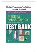 TEST BANK for Medical Parasitology: A Self-Instructional Text, 7th Edition by Leventhal; Cheadle, All 11 Chapters Covered, Verified Latest Edition