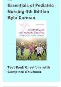 Essentials of Pediatric Nursing 4th Edition Kyle Carman Test Bank