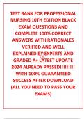 TEST BANK FOR PROFESSIONAL NURSING 10TH EDITION BLACK EXAM QUESTIONS AND COMPLETE 100% CORRECT ANSWERS WITH RATIONALES VERIFIED AND WELL EXPLAINED BY EXPERTS AND GRADED A+ LATEST UPDATE 2024 ALREADY PASSED!!!!!!!!! WITH 100% GUARANTEED SUCCESS AFTER DOWNL