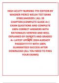 HIGH ACUITY NURSING 7TH EDITION BY WAGNER PIERCE WELSH TEST BANK 9780134459295 |ALL 39 CHAPTERS|COMPLETE GUIDE A+| EXAM QUESTIONS AND COMPLETE 100% CORRECT ANSWERS WITH RATIONALES VERIFIED AND WELL EXPLAINED BY EXPERTS AND GRADED A+ LATEST UPDATE 2024 ALR