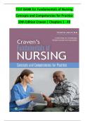 TEST BANK - CRAVEN & HIRNLE'S FUNDAMENTALS OF NURSING CONCEPTS AND COMPETENCIES FOR PRACTICE 10TH EDITION | CHAPTERS 1 – 43