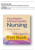 TEST BANK FOR PSYCHIATRIC MENTAL HEALTH NURSING, 9TH EDITION BY SHEILA L. VIDEBECK |VERIFIED CHAPTER'S 1 - 24 |COMPLETE GUIDE