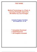 Test Bank for Medical Terminology in a Flash, A Learning Strategies Approach, 5th Edition by Finnegan (All Chapters included)