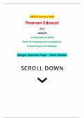 Official Summer 2024 Pearson Edexcel GCSE 1GA0/03 In Geography A (1GA0) Paper 03: Geographical Investigations: Fieldwork and UK Challenges Merged Question Paper + Mark Scheme