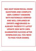  MLS ASCP EXAM RECALL EXAM QUESTIONS AND COMPLETE 100% CORRECT ANSWERS WITH RATIONALES VERIFIED AND WELL EXPLAINED BY EXPERTS AND GRADED A+ ALREADY PASSED!!!!!! LATEST UPDATE 2024 WITH 100% GUARANTEED SUCCESS AFTER DOWNLOAD (ALL YOU NEED TO PASS YOUR EXAM