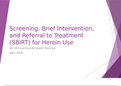 NR 443  - Screening, Brief Intervention,  and Referral to Treatment  (SBIRT) for Heroin Use