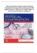 TEST BANK For Seidel's Guide to Physical Examination An Interprofessional Approach 10th Edition by Jane W. Ball, Joyce E. Dains, Chapters 1 - 26 | Complete Newest Version