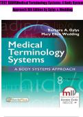 TEST BANK for Medical Terminology Systems: A Body Systems Approach 8th Edition by Barbara Gylys & Mary Ellen Wedding 9780803658677 Chapters 1-15