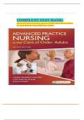  TEST BANK FOR Advanced Practice Nursing in the Care of Older Adults Second Edition by Laurie Kennedy-Malone PhD |Complete Guide |Grade A+. 