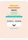 Official summer 2024 Pearson Edexcel 8BI0/02 Advanced Subsidiary In Biology B (8BI0) Paper 02: Core Physiology and Ecology Merged Question Paper + Mark Scheme