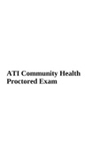 ATI Community Health Proctored Exam