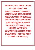 NC BLET STATE  EXAM LATEST ACTUAL 200+ EXAM QUESTIONS AND COMPLETE VERIFIED AND 100% CORRECT ANSWERS WITH RATIONALES WELL EXPLAINED BY EXPERTS AND GRADED A+ ALREADY PASSED!!!!!!!!!LATEST 2024 UPDATE  WITH 100% GUARANTEED SUCCESS AFTER DOWNLOAD ( ALL YOU N