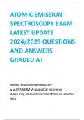 ATOMIC EMISSION SPECTROSCOPY EXAM LATEST UPDATE 2024/2025 QUESTIONS AND ANSWERS GRADED A+