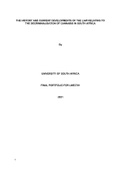 THE HISTORY AND CURRENT DEVELOPMENTS OF THE LAW RELATING TO THE DECRIMINALISATION OF CANNABIS IN SOUTH AFRICA By UNIVERSITY OF SOUTH AFRICA FINAL PORTFOLIO FOR LME3701 2021