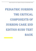 PEDIATRIC NURSING THE CRITICAL COMPONENTS OF NURSING CARE 2ND EDITION RUDD TEST BANK