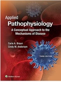 Applied Pathophysiology A Conceptual Approach to the Mechanisms of Disease 3rd Edition Braun TEST BANK