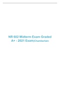 NR 602 Midterm Exam Graded A+ - 2021 Exam| Chamberlain