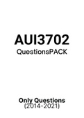 AUI3702 - Exam Questions PACK (2014-2021) 