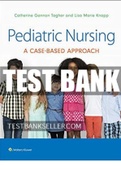 Pediatric Nursing – A Case-Based Approach 1st Edition Tagher Knapp Test Bank