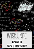 Graad 10 Wiskunde Notaboek [Boek 2 : Meetkunde]