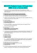 HESI PN Pediatric Exam  / 18 Exam /  1000+ Q & A / 2021 / Pages 307