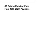 AD Quiz Full Solution Pack From 2018-2020: Psychosis