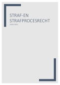 Uitgebreide samenvatting straf-en strafprocesrecht 2020-2021