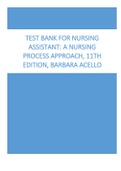 Test Bank for Nursing Assistant A Nursing Process Approach, 11th Edition, Barbara Acello,