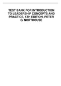 TEST BANK FOR INTRODUCTION TO LEADERSHIP CONCEPTS AND PRACTICE, 5TH EDITION, PETER G. NORTHOUSE