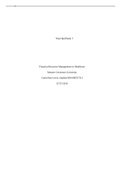 Summary Financial Recourse Management in Healthcare.docx C428 Financial Recourse Management in Healthcare- C428 Performance Assessment RCP1-Task 1 A1. As Chief Financial Officer of Seamus Company, the decision to move away from a fee-for-service model tow