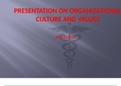 NRS 451VN Topic 4 Organizational Culture & Value Presentation (GRADED A)