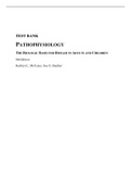 TEST BANK PATHOPHYSIOLOGY THE BIOLOGIC BASIS FORDISEASE IN ADULTS AND CHILDREN 8th Edition Kathryn L. McCance, Sue E. Huether