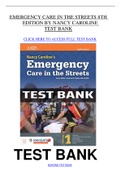 Emergency Care in the Streets 8th edition by Nancy Caroline Test Bank 