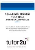 AQA	A	LEVEL BUSINESS YEAR	1(AS) COURSE	COMPANION Edition	1 Essential	Topic-by-Topic	Study	Notes	 for	the	AQA	A	Level	Business	Year	1	 (AS) Specification	Content