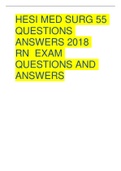 HESI MED SURG 55 QUESTIONS ANSWERS 2018 RN  EXAM QUESTIONS AND ANSWERS