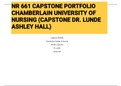 NR 661 CAPSTONE PORTFOLIO CHAMBERLAIN UNIVERSITY OF NURSING (CAPSTONE DR. LUNDE ASHLEY HALL) (NR661) 
