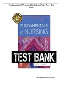 FUNDAMENTALS OF NURSING 10TH EDITION POTTER PERRY TEST BANK