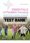 TEST BANK FOR Essentials Of Pediatric Nursing 4th Edition By Kyle Carman 