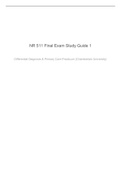 Summary NR511 / NR 511 Final Exam Study Guide |Week 1 - 7| (Latest ): Differential Diagnosis & Primary Care Practicum - Chamberlain