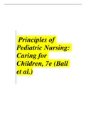 NUR 340 Principles of Pediatric Nursing Caring for Children 7e. TEST BANK by Ball et. al