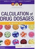 TEST BANK for Calculation of Drug Dosages, 11th Edition by Ogden Sheila and Fluharty,   (All 19 Chapters _Q&As)