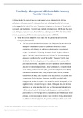 (Answered) Case Study, Chapter 27, Management of Patients With Coronary Vascular Disorders;  Dylan Radin, 55 years of age, is a male patient who is admitted to the ED via ambulance with acute onset of midsternal chest pain radiating down the left arm and 