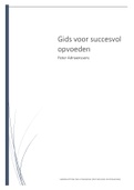 Pedagogiek: Gids voor succesvol opvoeden