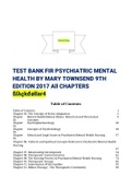 TEST BANK FIR PSYCHIATRIC MENTAL HEALTH BY MARY TOWNSEND 9TH EDITION 2017 All CHAPTERS|COMPLETE|GRADED A|